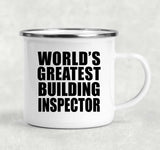 World's Greatest Building Inspector - 12oz Camping Mug