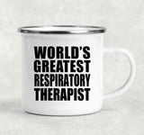 World's Greatest Respiratory Therapist - 12oz Camping Mug