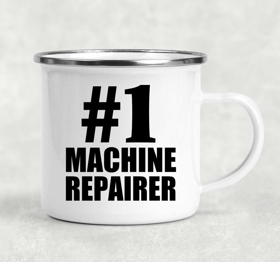 Number One #1 Machine Repairer - 12oz Camping Mug