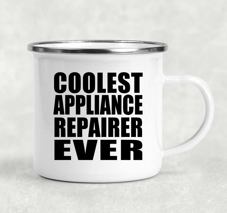 Coolest Appliance Repairer Ever - 12oz Camping Mug