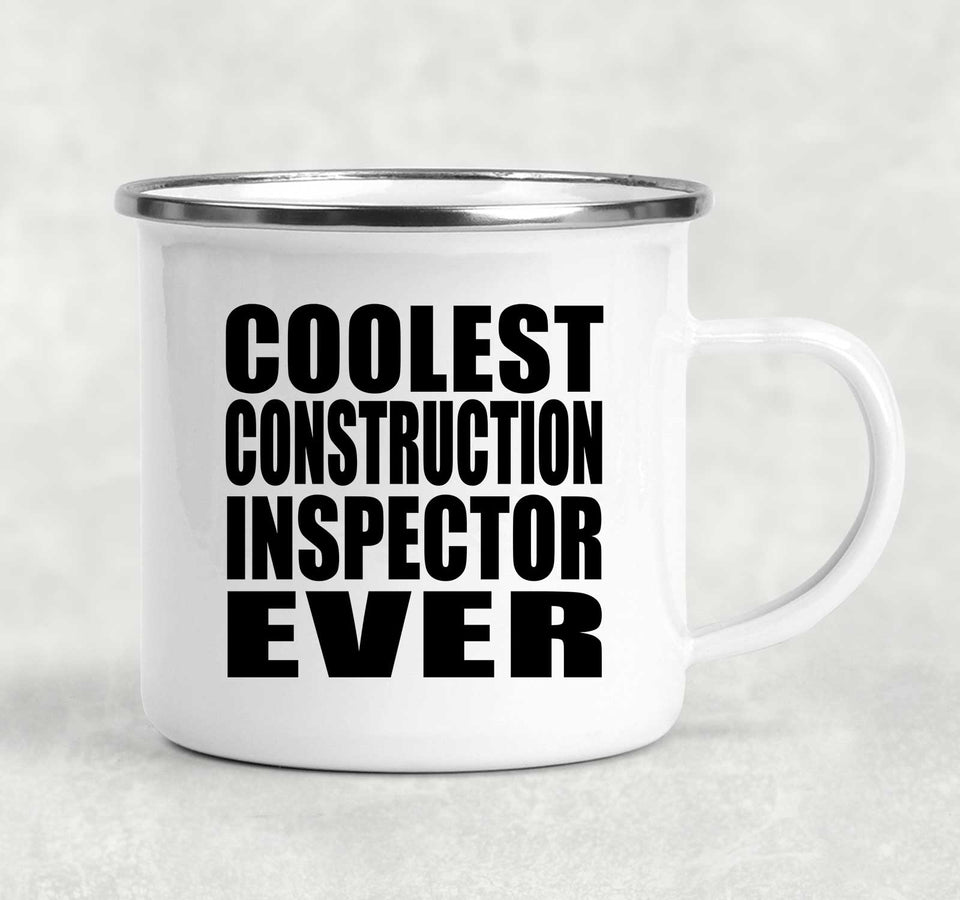 Coolest Construction Inspector Ever - 12oz Camping Mug