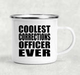 Coolest Corrections Officer Ever - 12oz Camping Mug
