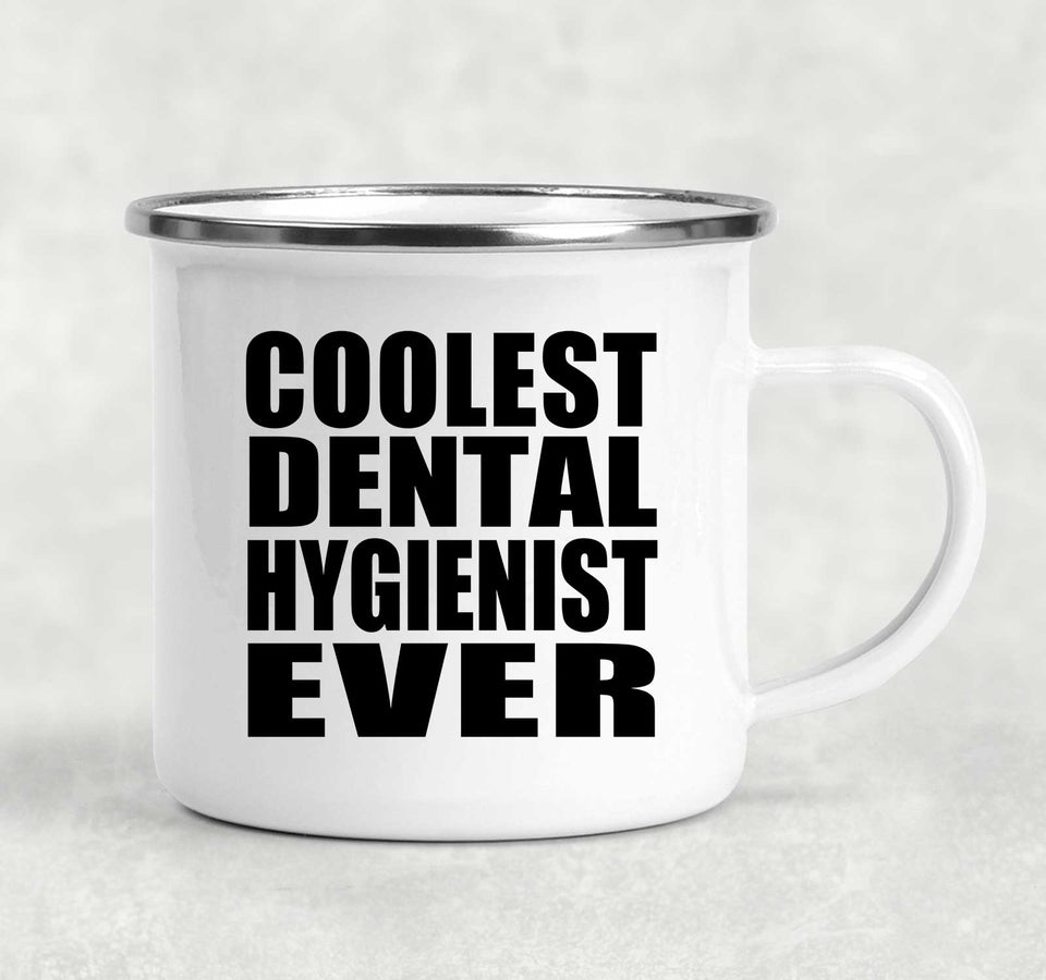 Coolest Dental Hygienist Ever - 12oz Camping Mug