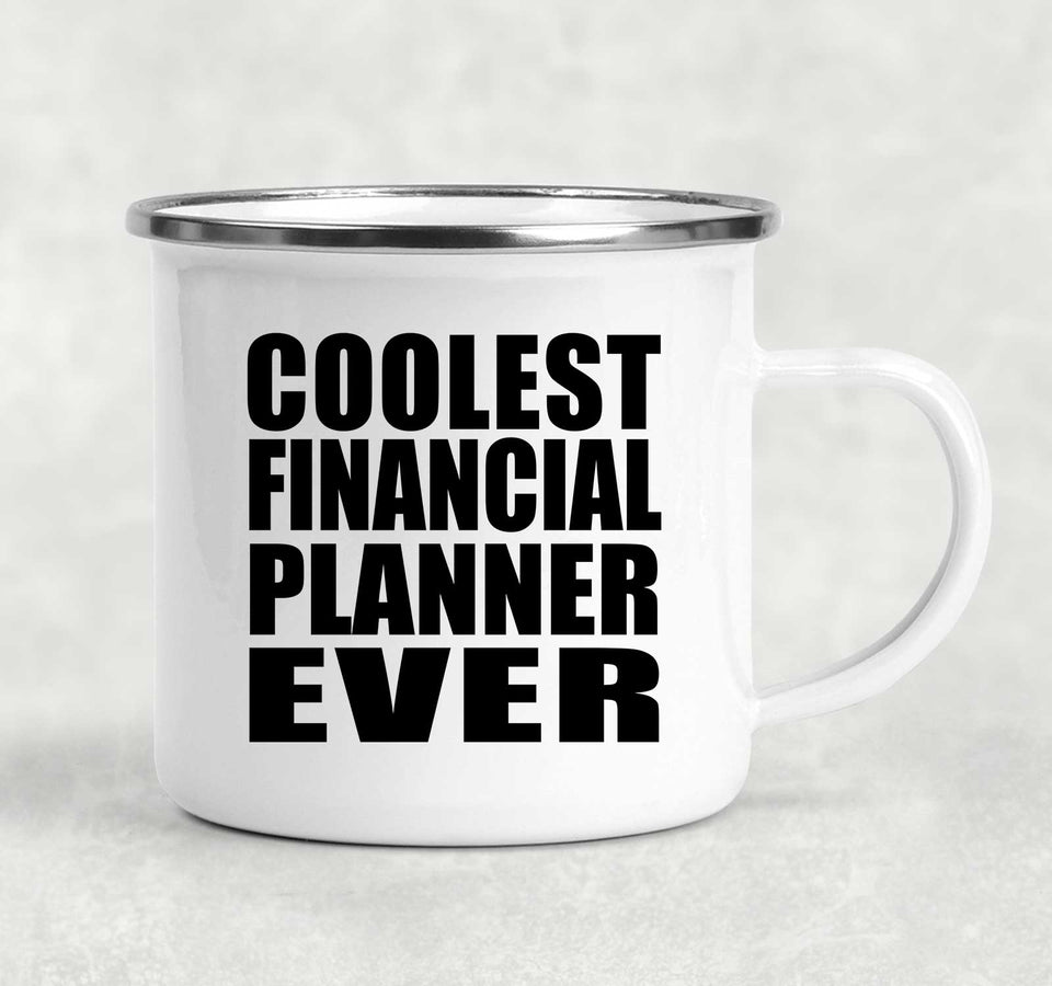Coolest Financial Planner Ever - 12oz Camping Mug