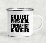 Coolest Physical Therapist Ever - 12oz Camping Mug