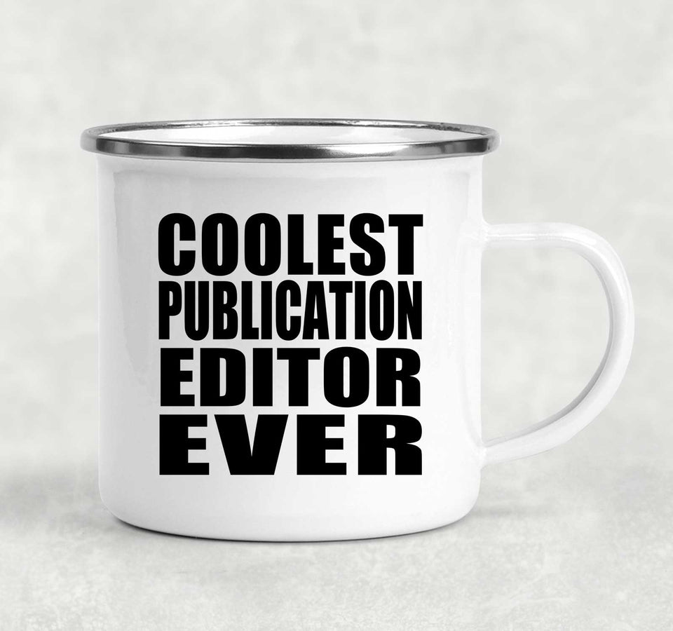 Coolest Publication Editor Ever - 12oz Camping Mug