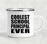 Coolest School Principal Ever - 12oz Camping Mug