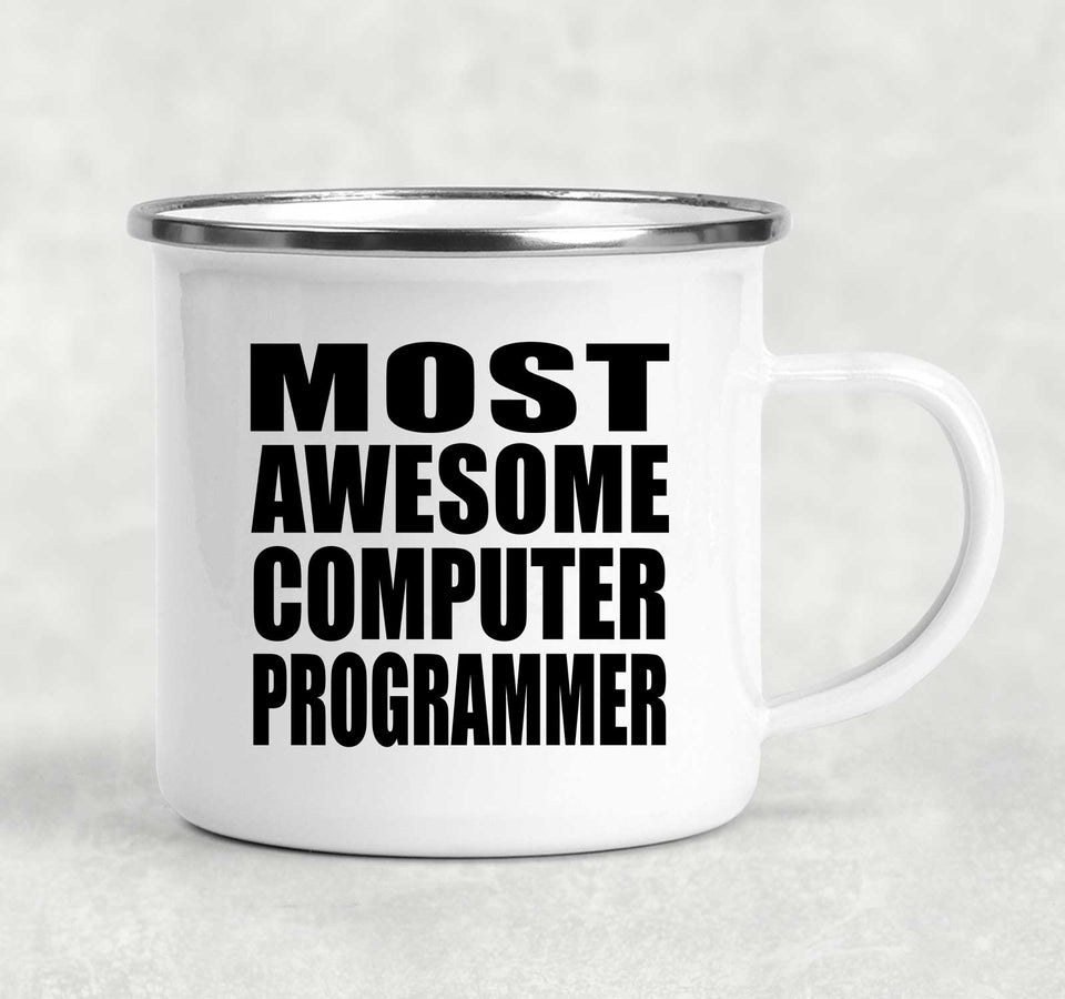 Most Awesome Computer Programmer - 12oz Camping Mug