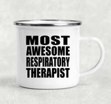 Most Awesome Respiratory Therapist - 12oz Camping Mug