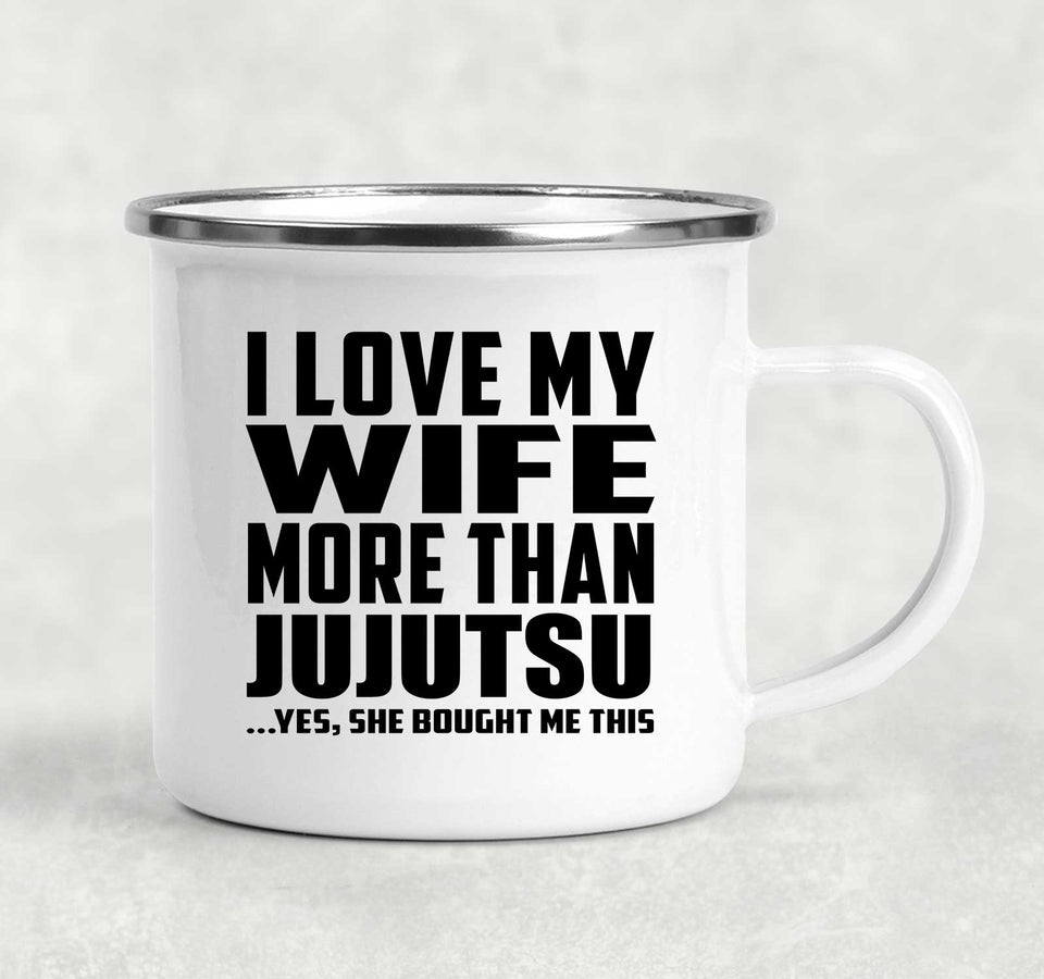 I Love My Wife More Than Jujutsu - 12oz Camping Mug
