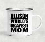Allison World's Okayest Mom - 12oz Camping Mug