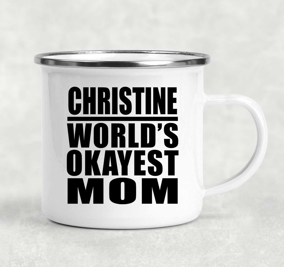 Christine World's Okayest Mom - 12oz Camping Mug