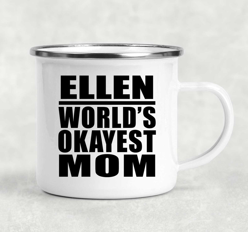 Ellen World's Okayest Mom - 12oz Camping Mug