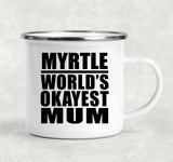 Myrtle World's Okayest Mum - 12oz Camping Mug