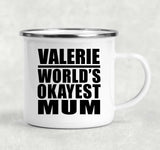 Valerie World's Okayest Mum - 12oz Camping Mug