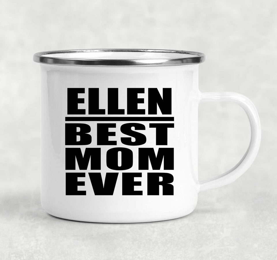 Ellen Best Mom Ever - 12oz Camping Mug