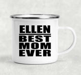 Ellen Best Mom Ever - 12oz Camping Mug