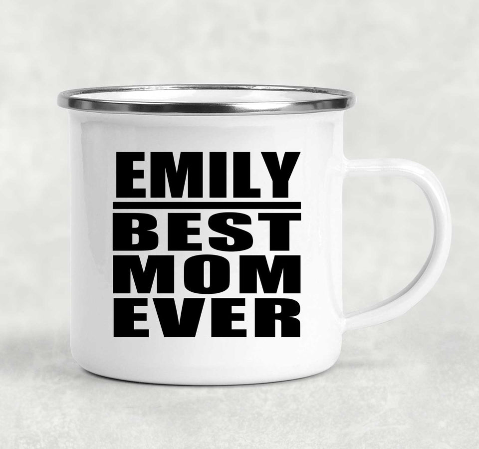 Emily Best Mom Ever - 12oz Camping Mug