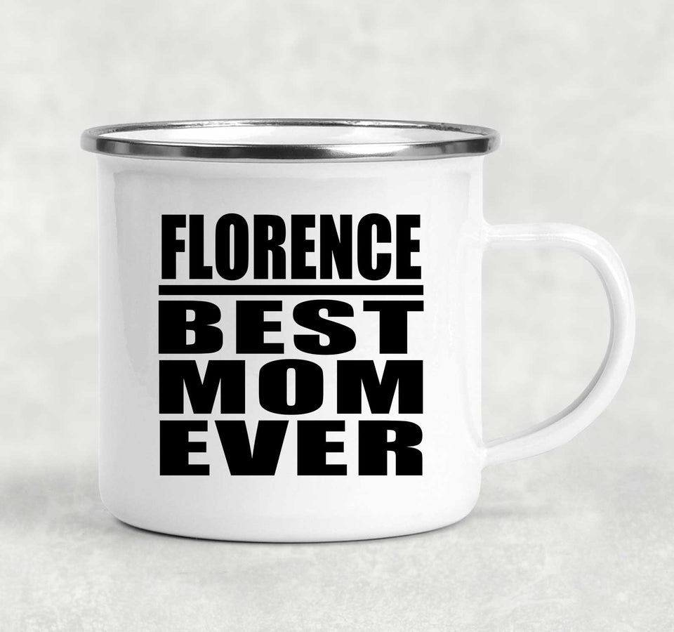 Florence Best Mom Ever - 12oz Camping Mug