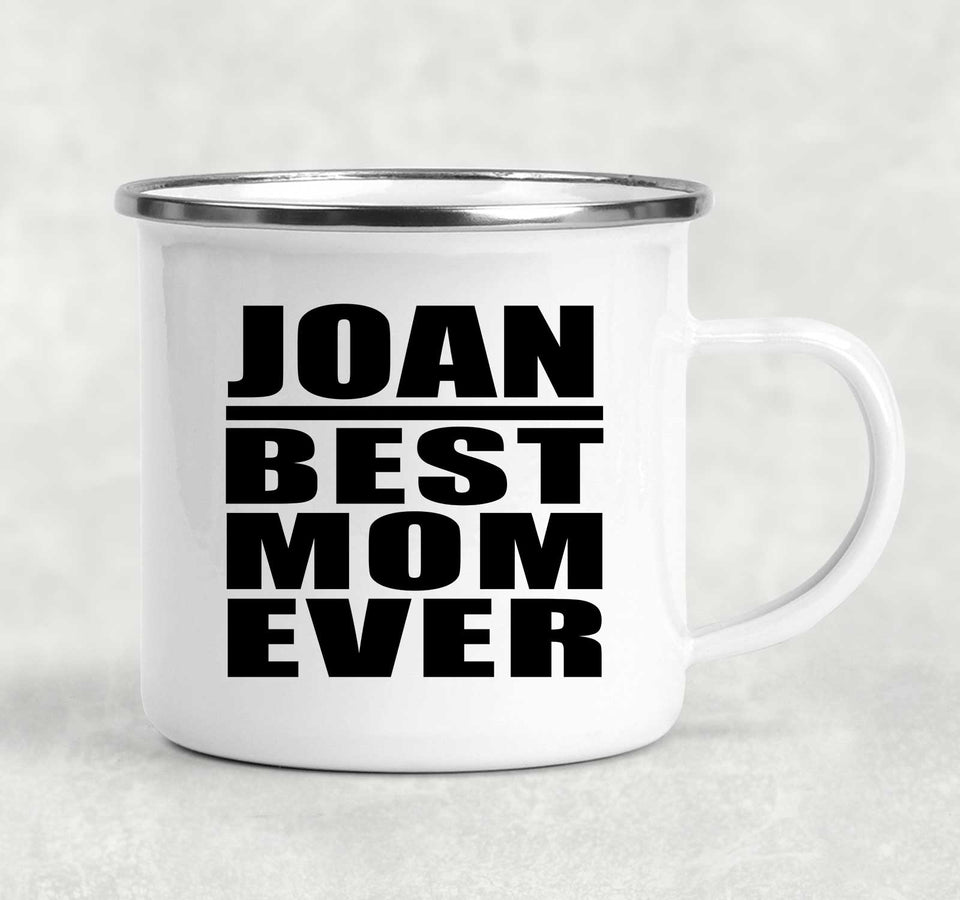 Joan Best Mom Ever - 12oz Camping Mug