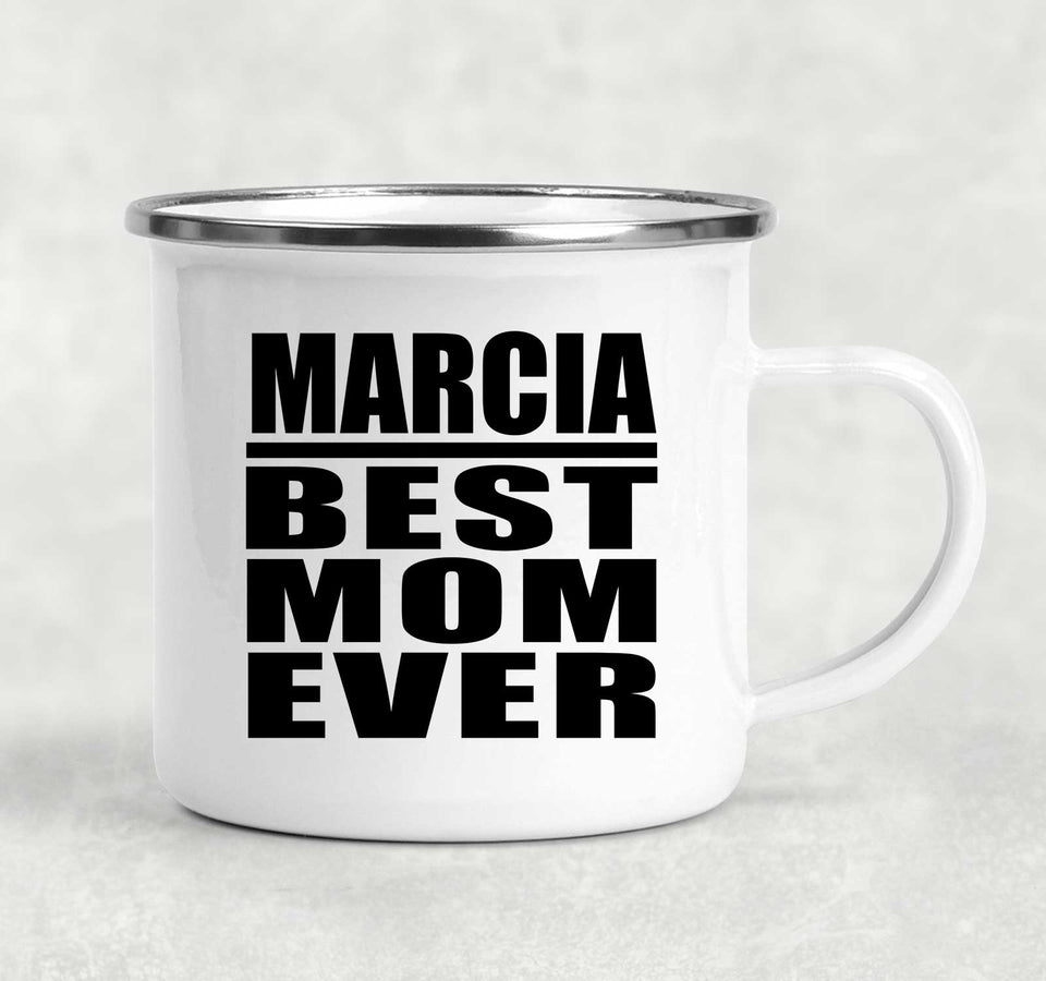 Marcia Best Mom Ever - 12oz Camping Mug