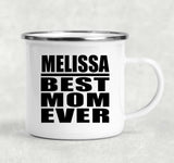 Melissa Best Mom Ever - 12oz Camping Mug