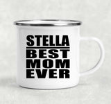 Stella Best Mom Ever - 12oz Camping Mug
