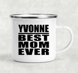 Yvonne Best Mom Ever - 12oz Camping Mug