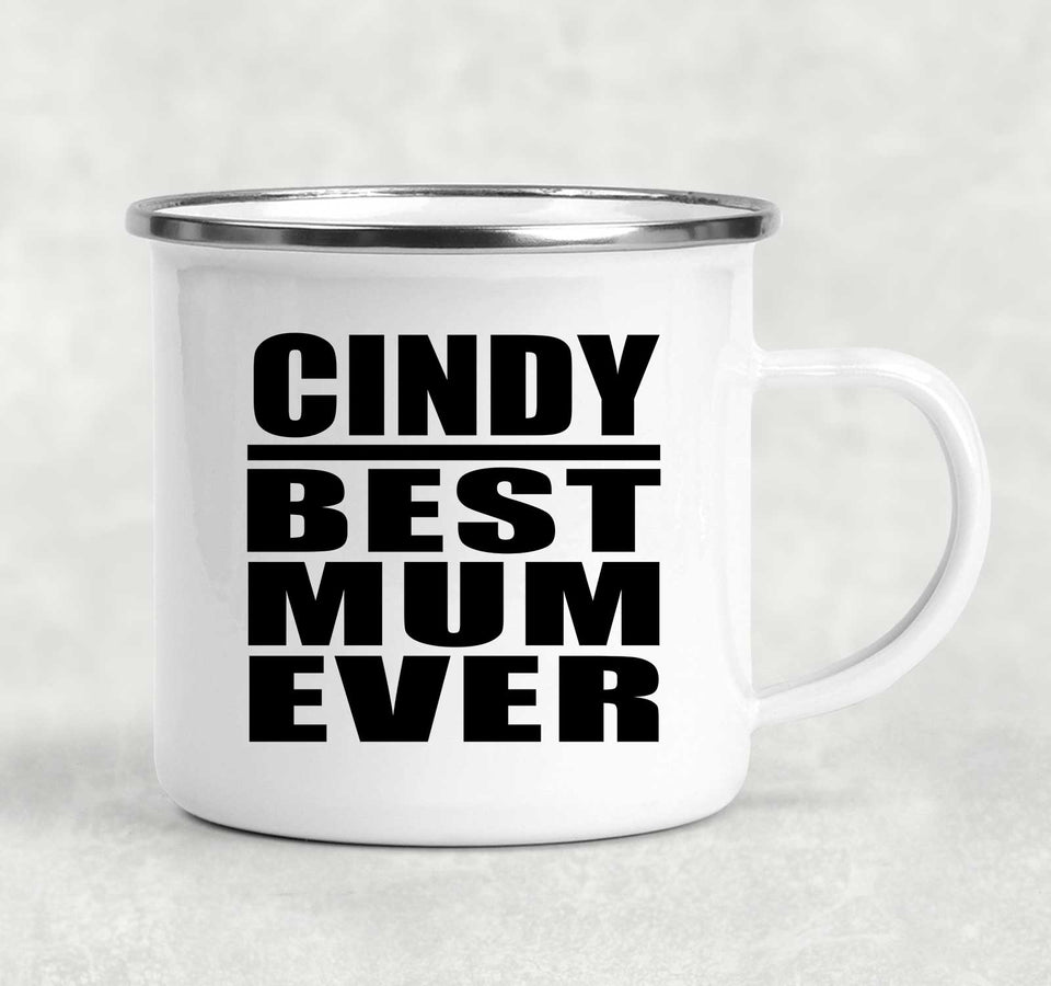 Cindy Best Mum Ever - 12oz Camping Mug