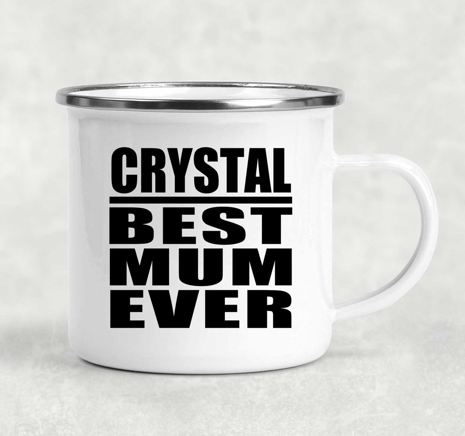 Crystal Best Mum Ever - 12oz Camping Mug