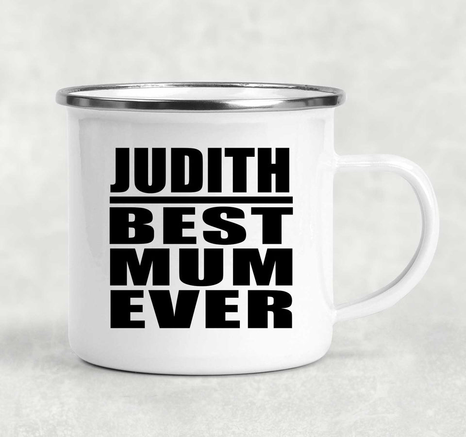 Judith Best Mum Ever - 12oz Camping Mug