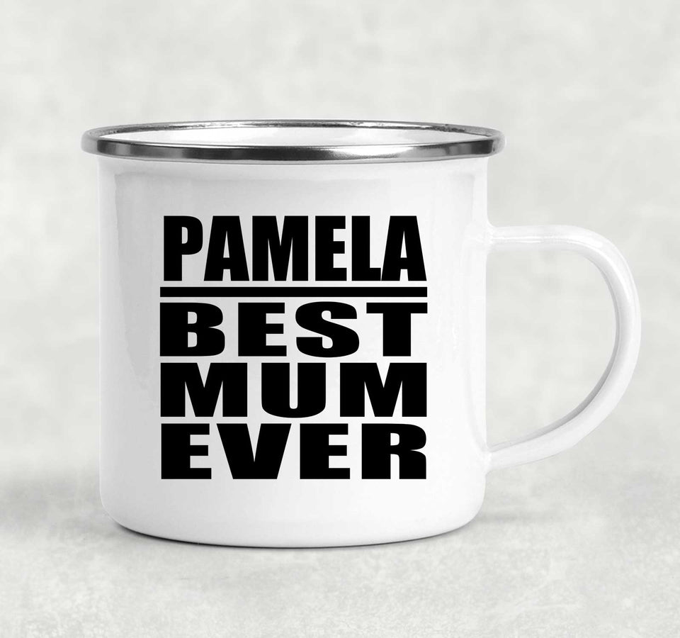 Pamela Best Mum Ever - 12oz Camping Mug