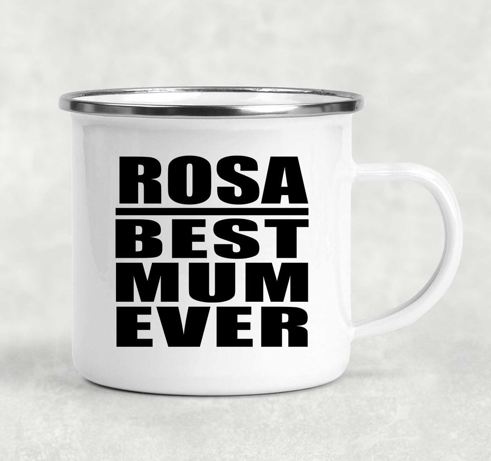 Rosa Best Mum Ever - 12oz Camping Mug