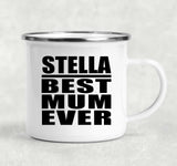Stella Best Mum Ever - 12oz Camping Mug