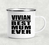 Vivian Best Mum Ever - 12oz Camping Mug