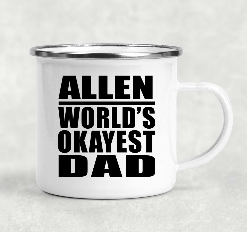 Allen World's Okayest Dad - 12oz Camping Mug