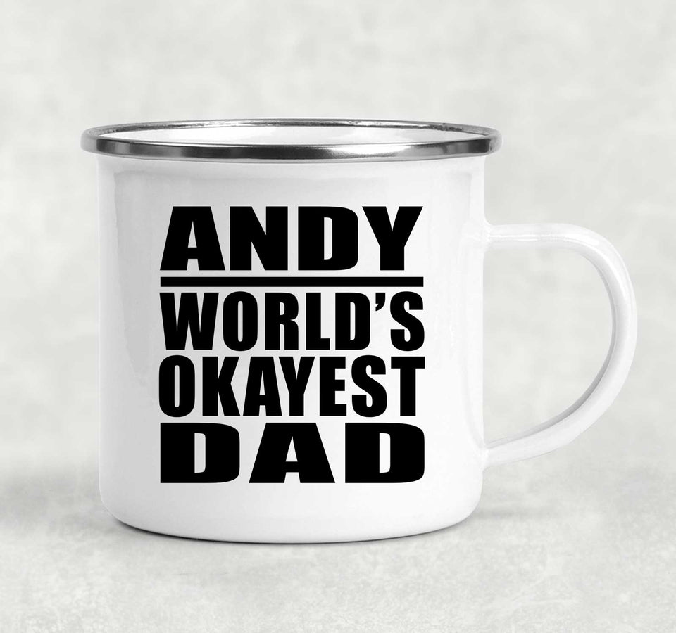 Andy World's Okayest Dad - 12oz Camping Mug
