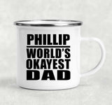 Phillip World's Okayest Dad - 12oz Camping Mug