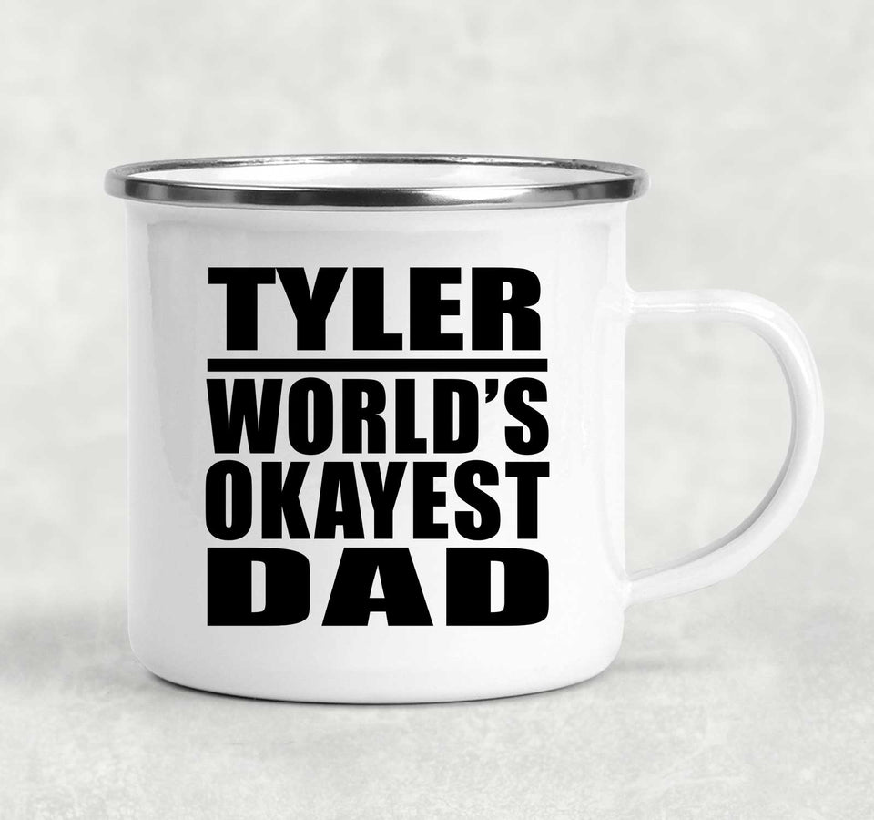 Tyler World's Okayest Dad - 12oz Camping Mug