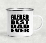 Alfred Best Dad Ever - 12oz Camping Mug