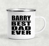 Barry Best Dad Ever - 12oz Camping Mug