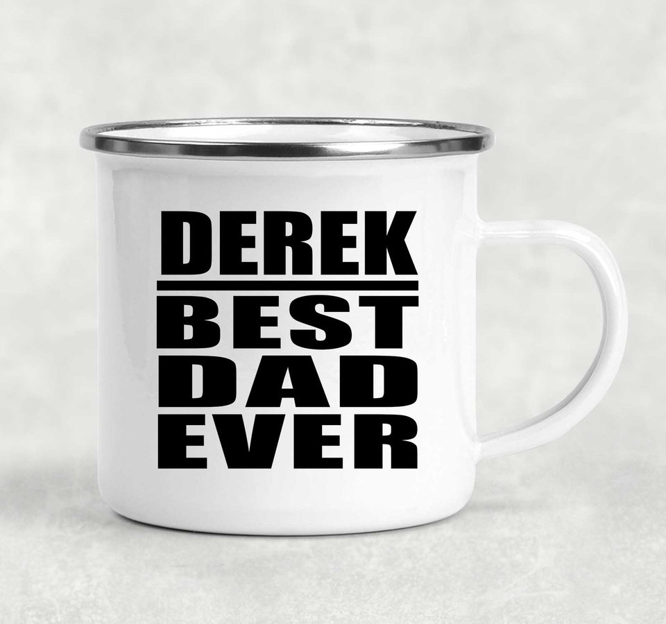 Derek Best Dad Ever - 12oz Camping Mug