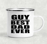 Guy Best Dad Ever - 12oz Camping Mug