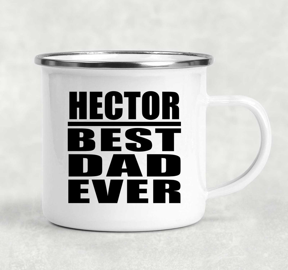 Hector Best Dad Ever - 12oz Camping Mug
