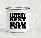 Jeffery Best Dad Ever - 12oz Camping Mug