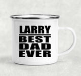 Larry Best Dad Ever - 12oz Camping Mug