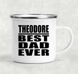Theodore Best Dad Ever - 12oz Camping Mug