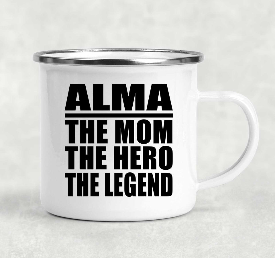 Alma The Mom The Hero The Legend - 12oz Camping Mug
