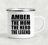 Amber The Mom The Hero The Legend - 12oz Camping Mug