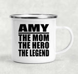 Amy The Mom The Hero The Legend - 12oz Camping Mug